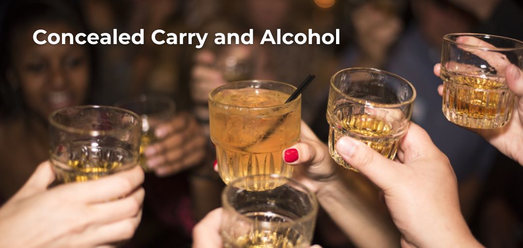 Concealed Carry and Alcohol: Understanding the Risks, Responsibilities, and Legalities