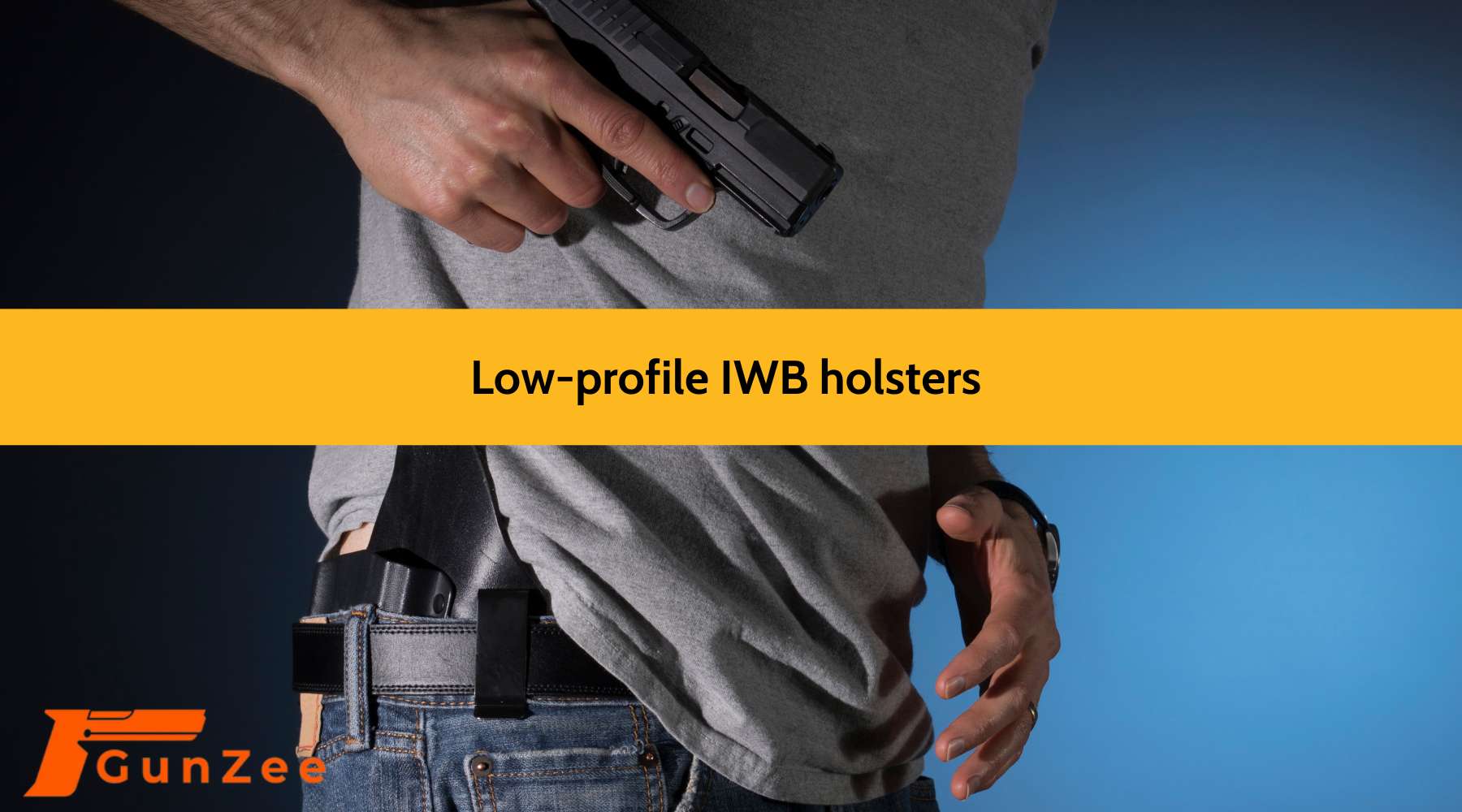 Man wearing an IWB holster—Low-profile IWB holsters that minimize printing.